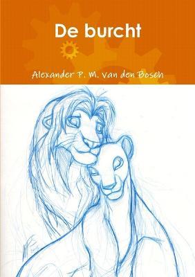 De burcht - Alexander P M Van Den Bosch - cover