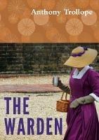 The Warden - Anthony Trollope - cover
