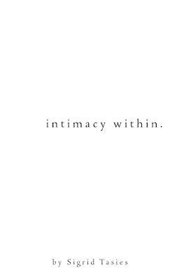 intimacy within. - Sigrid Tasies - cover