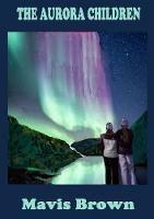 The Aurora Children - Mavis Brown - cover