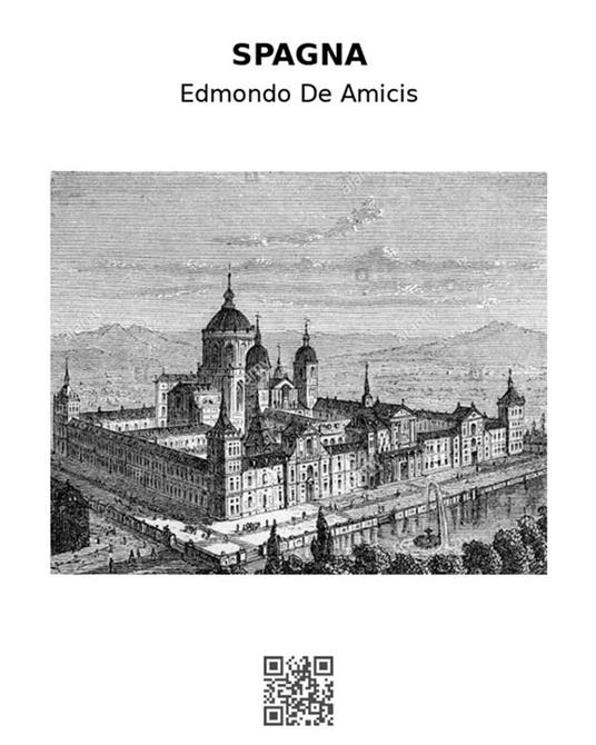 Spagna - Edmondo De Amicis - ebook