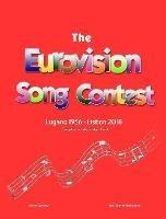 The Complete & Independent Guide to the Eurovision Song Contest 2018 - Simon Barclay - cover