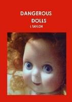 Dangerous Dolls - L Taylor - cover