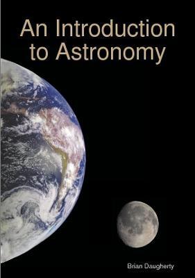 An Introduction to Astronomy - Brian Daugherty - cover