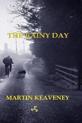 The Rainy Day - Martin Keaveney - cover