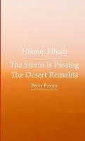 The Storm is Passing the Desert Remains - ??? ??????? ????? ???????