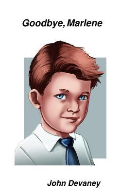 Goodbye, Marlene - John Devaney - cover