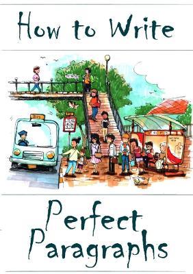 How to Write Perfect Paragraphs - Amanda J Harrington - cover
