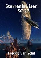 Sterrenkruiser SC-27 - freddy van schil - cover