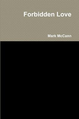 Forbidden Love - Mark McCann - cover