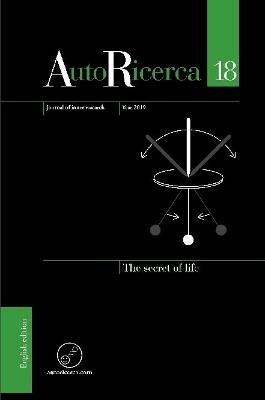 AutoRicerca - Volume 18, Year 2019 - The secret of life - Diederik Aerts,Kigen William Ekeson,Valery Schneider - cover