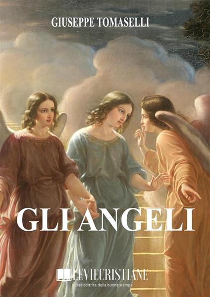 Gli angeli - Giuseppe Tomaselli - ebook