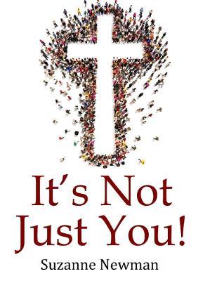 It's Not Just You! - Suzanne Newman - cover