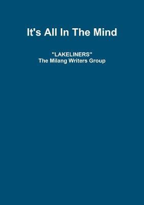 Lakeliners: It's All In The Mind - Stuart Jones,Chris Bagley,Peter Cookson - cover