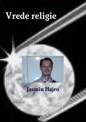 Vrede religie - Jasmin Hajro - cover