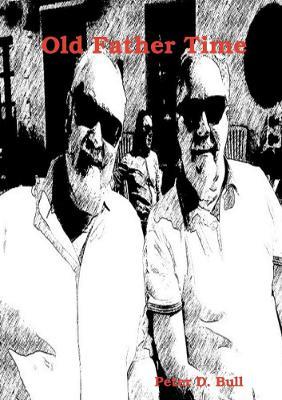 Old Father Time - Peter D. Bull - cover