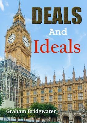 Deals and Ideals - Graham Bridgwater - cover