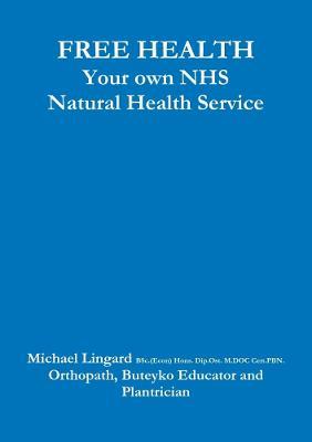 FREE HEALTH - Michael Lingard - cover