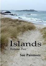 Islands Volume Two