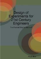 Design of Experiments for 21st Century Engineers