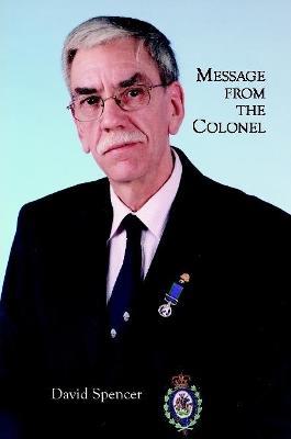 Message from the Colonel - David Spencer - cover