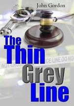The Thin Grey Line