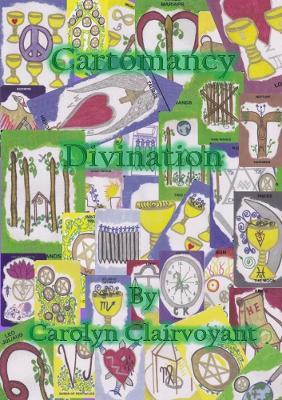 Cartomancy Divination - Carolyn Clairvoyant - cover