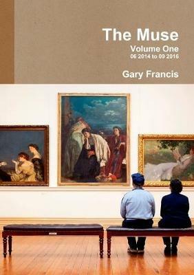 The Muse Volume One - Gary Francis - cover
