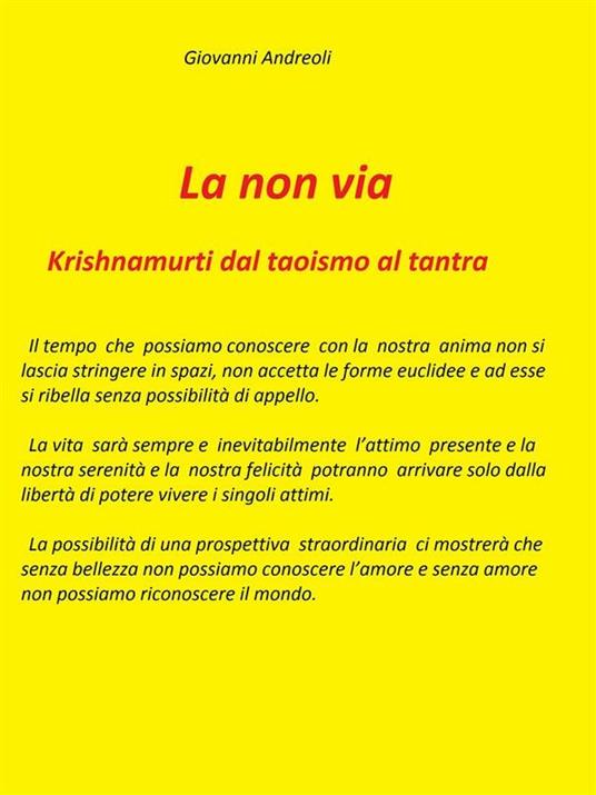 La non via. Krishnamurti dal taoismo al tantra - Giovanni Andreoli - ebook