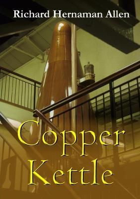 Copper Kettle - Richard Hernaman Allen - cover