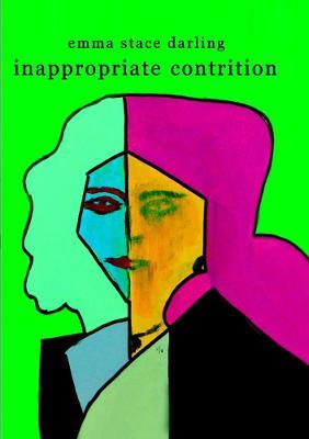 Inappropriate Contrition - Emma Stace Darling - cover