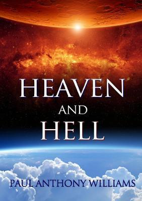 Heaven and Hell - Paul Anthony Williams - cover