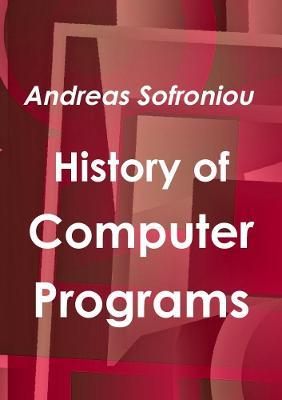 History of Computer Programs - Andreas Sofroniou - cover