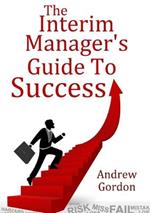 The Interim Manager's Guide to Success