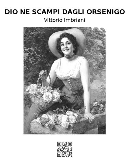 Dio ne scampi dagli Orsenigo - Vittorio Imbriani - ebook
