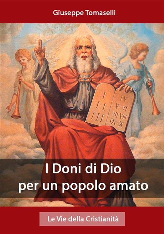 I Doni di Dio per un popolo amato - Gisueppe Tomaselli - ebook