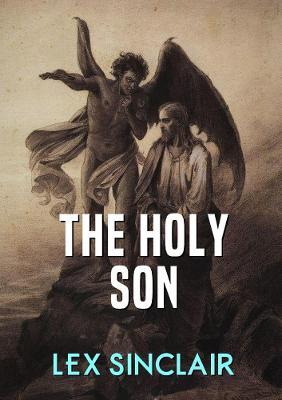 The Holy Son - Lex Sinclair - cover