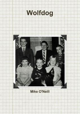 Wolfdog - Mike O'Neill - cover