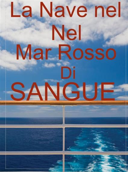 La Nave Nel Mar Rosso - Marina Masci - ebook