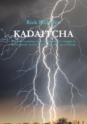 Kadaitcha - Rick McLaren - cover