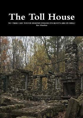 The Toll House - Kev Fletcher - cover