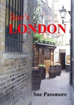Sue's LONDON - Sue Passmore - cover