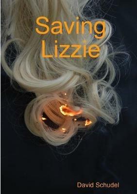 Saving Lizzie - David Schudel - cover