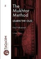 The Mukhtar Method - Oud Advanced