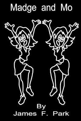 Madge and Mo - James F Park - cover