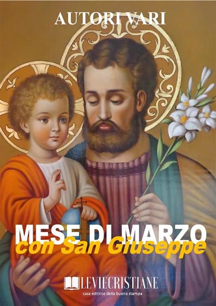 Mese di marzo con San Giuseppe - Autori vari - ebook