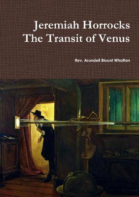 Jeremiah Horrocks The Transit of Venus - Richard Pearson - cover