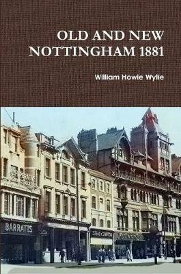 Old and New Nottingham 1881 - Richard Pearson - cover