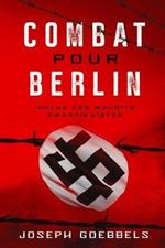 Combat pour Berlin: Inclus ces maudits swastikaistes
