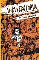 Individutopia: A novel set in a neoliberal dystopia - Joss Sheldon - cover